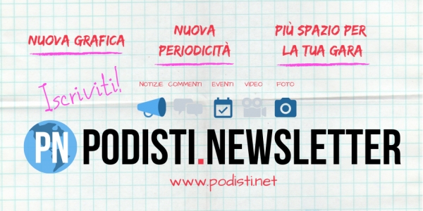 La nuova newsletter di Podisti.Net