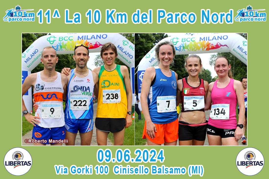 09.06.2024 Cinisello Balsamo (MI) – 11^ ed. La 10 Km. del Parco Nord Milano