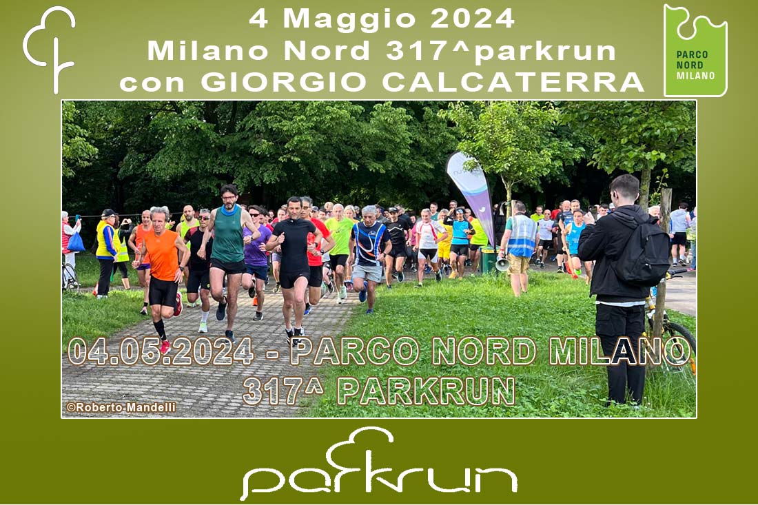 04.05.2024 Milano Parco Nord – 317^ ParkRun-con Giorgio Calcaterra
