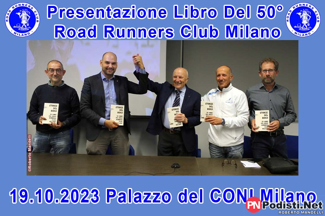 19.10.2023 Palazzo del CONI Milano – Presentazione Libro Del 50° del Road Runners Club Milano